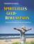 Thorsten Weiss: Spirituelles Geldbewusst