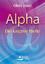 Oliver Driver: Alpha – Die kreative Well