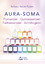 Barbara Heider-Rauter: Aura-Soma