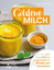 Karin Opitz-Kreher: Goldene Milch - Der 