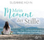 Susanne Huehn: Mein Moment der Stille, A