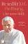 gebrauchtes Buch – Papst Benedikt XVI – Hoffnung, die uns hält - Woran ich glaube – Bild 1