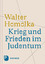 Walter Homolka: Krieg und Frieden im Jud