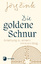 Jörg Zink: Die goldene Schnur