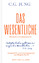 Jung, C. G.: Das Wesentliche / Weisheit 