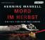 Henning Mankell: Mord im Herbst - Ein Fa