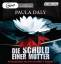 Paula Daly: Die Schuld einer Mutter, Pau