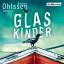 Kristina Ohlsson: Glaskinder