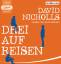 David Nicholls: Drei auf Reisen