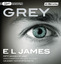 E L James: Grey - Fifty Shades of Grey v