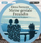 Elena Ferrante: Meine geniale Freundin /