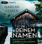 Harlan Coben: In deinem Namen, 1 Audio-C