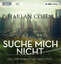 Harlan Coben: Suche mich nicht, 1 Audio 