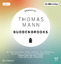 Thomas Mann: Buddenbrooks. Hörspiel mit 