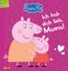 Peppa Pig: Ich hab dich lieb, Mama! - Mi