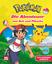 Pokémon Lesebuch: Die Abenteuer von Ash 