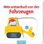 Mein erstes Buch von den Fahrzeugen | Na