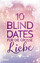 Ashley Elston: 10 Blind Dates für die gr