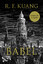 Rebecca F. Kuang: Babel: Roman - Der wel