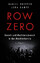 Lena Kampf: Row Zero: Gewalt und Machtmi