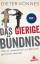 Dieter Könnes: Das gierige Bündnis - Wie