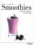 Eliq Maranik: Smoothies - Köstlich, fris