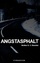 Angstasphalt: Kriminalroman