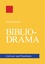 Bibliodrama – Ein Lehr- und Praxisbuch