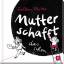 Teresa Holtmann: Mutter schaf(f)t das sc