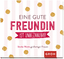 Eine gute Freundin ist unbezahlbar: Star