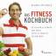 Bernd Österle: Das Fitness Kochbuch - Sc