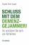 Sophie Ruth Knaak: Schluss mit dem Demen