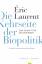 Éric Laurent: Die Kehrseite der Biopolit