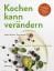 Herbert Hintner: Kochen kann verändern -