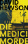 David Hewson: Die Medici-Morde - Ein Ven