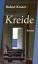 Robert Kraner: Kreide