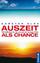 Carsten Alex: Auszeit als Chance : Mit S