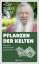 Wolf-Dieter Storl: Pflanzen der Kelten: 