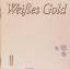 Al Imfeld: Weisses Gold