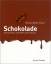 Roder, Hartmut (Hrsg.): Schokolade: Gesc