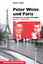 Peter Weiss und Paris: Band 2., 1967 - 1982