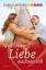 Gary Chapman: Weil unsere Liebe wachsen 