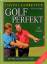 David Leadbetter: Golf Perfekt