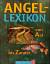 gebrauchtes Buch – Das Angel-Lexikon – Bild 1