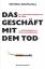 unbekannt: Das Geschäft mit dem Tod: Der unbekannt: Das Geschäft mit dem Tod: Der