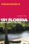 101 Florida - Geheimtipps & Top-Ziele ; [individuelle Tipps]