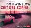 Don Winslow: Zeit des Zorns (5 CDs)