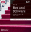 Stendhal: Rot und Schwarz, 2 Audio-CD, 2