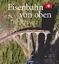 Eisenbahn von oben. Die Schweiz Geb. Aus Eisenbahn von oben. Die Schweiz Geb. Aus