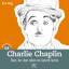 Gerd König: Charlie Chaplin - Einer, der